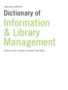 Dictionary of Information and Library Management